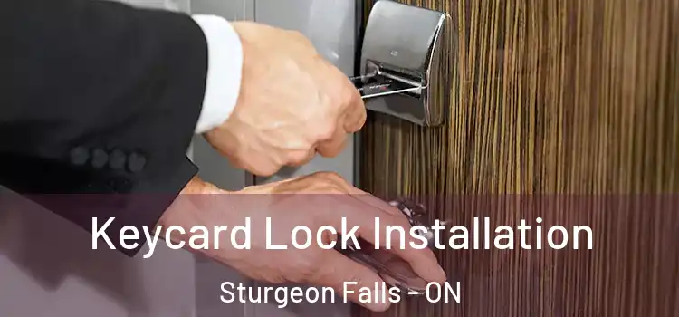 Keycard Lock Installation Sturgeon Falls - ON