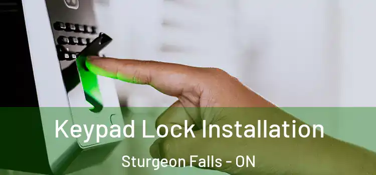 Keypad Lock Installation Sturgeon Falls - ON