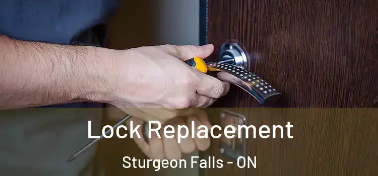  Lock Replacement Sturgeon Falls - ON