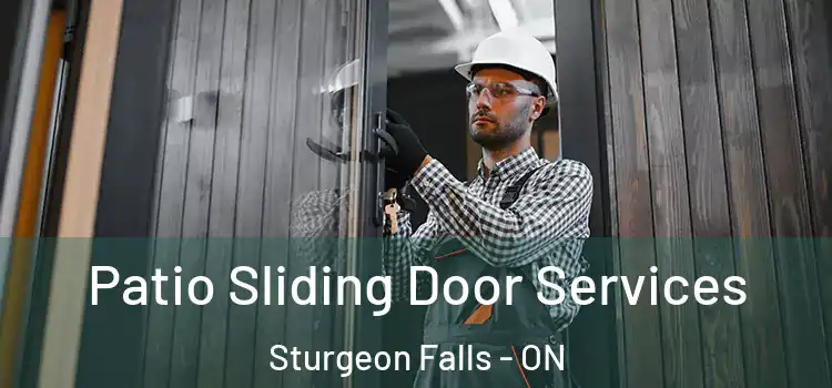 Patio Sliding Door Services Sturgeon Falls - ON