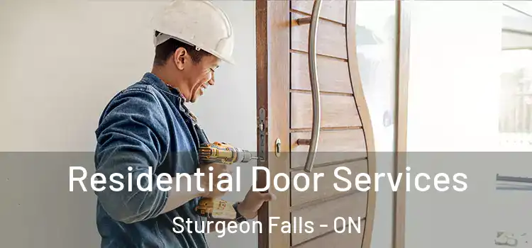 Residential Door Services Sturgeon Falls - ON
