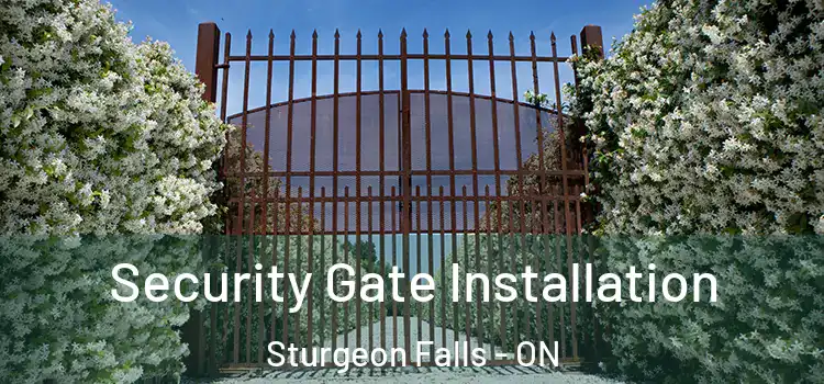  Security Gate Installation Sturgeon Falls - ON