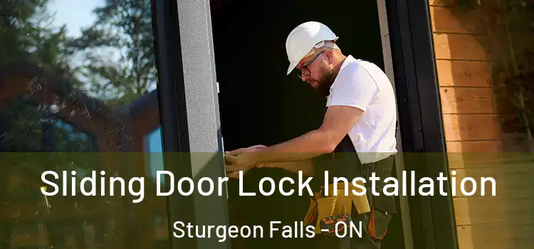  Sliding Door Lock Installation Sturgeon Falls - ON